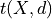 t(X, d)